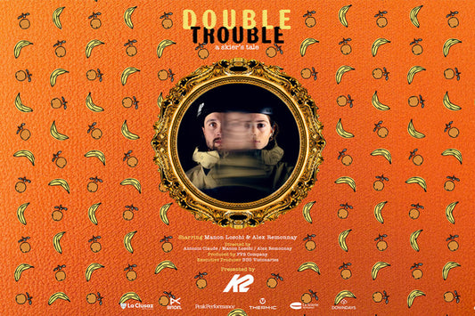 ‘Double Trouble’, the film by Manon Loschi, the new ski gem